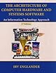 The Architecture of Computer Hardware and System Software: An Information Technology Approach, 2nd Edition