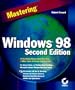 Mastering Windows 98 Second Edition