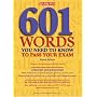 601 Words You Need to Know to Pass Your Exam (Barron's 601 Words You Need to Know to Pass Your Exam)