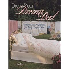 Dress Your Dream Bed: Vintage Linen Inspirations for Today's Elegant Bed