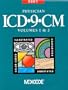 2001 Physician ICD-9-CM, Volumes 1 & 2: International Classification of Diseases, 9th Revision, Clinical Modification (Compact Edition)