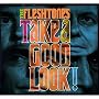Take a Good Look Take a Good Look