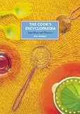 The Cooks Encyclopaedia: Ingredients and Processes