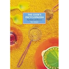The Cook's Encyclopaedia: Ingredients and Processes