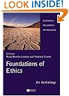 Foundations of Ethics: An Anthology (Blackwell Philosophy Anthologies)