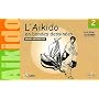 L'aikido en bandes dessin�es. Tome 2, Les 4�mes ky&hellip de Ngoc-My Nguyen