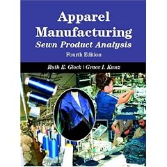 Apparel Manufacturing: Sewn Product Analysis, 4th Edition