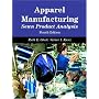 Apparel Manufacturing: Sewn Product Analysis, 4th Edition