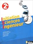 Initiation aux Sciences de l'Ing�nieu...
