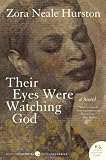 THEIR EYES WERE WATCHING GOD BY HURSTON, ZORA NEALE(AUTHOR )PAPERBACK ON 01-JAN-2006