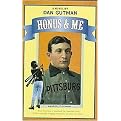 Honus & Me (A Baseball Card Adventure) (BASEBALL CARD ADVENTURES) (Hardcover)