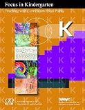 Focus in Kindergarten: Teaching with Curriculum Focal Points