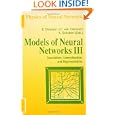 Models of Neural Networks III: Association, Generalization, and... by Eytan Domany, J. Leo van Hemmen, and Klaus Schulten