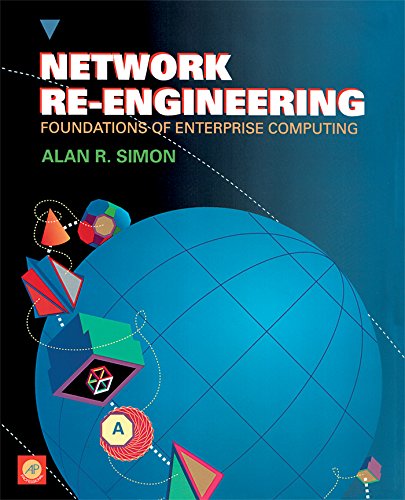 Network re-engineering: Foundations of enterprise computing