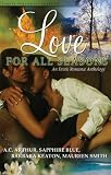Love for All Seasons: Spring Fling/Summer Lovin'/Falling into You/The Snowflake Seduction