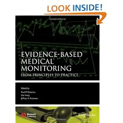 Evidence-based Medical Monitoring: From Principles to Practice (Evidence-Based Medicine)