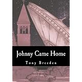 Johnny Came Home: A John Lazarus Adventure (Volume 1)