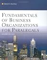 Fundamentals of Business Organizations for Paralegals