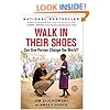 Walk in Their Shoes: Can One Person Change the World?