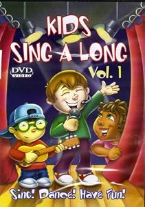 KIDS SING A LONG Vol.1"SING! DANCE! HAVE FUN!!!!!