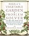 Rodale's Vegetable Garden Problem Solver
