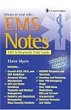 Ems Notes: Emt-paramedic Field Guide (Davis's Notes)