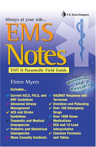 Ems Notes: Emt-paramedic Field Guide