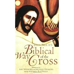 John Paul II's Biblical Way of the Cross