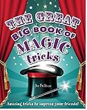 The Great Big Book of Magic Tricks