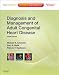 Diagnosis and Management of Adult Congenital Heart Disease: Expert Consult - Online and Print Diagnosis and Management of Adult Congenital Heart Disease: Expert Consult - Online and Print