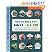 How to Build with Grid Beam: A Fast, Easy and Affordable System for Constructing Almost Anything