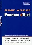 Pearson eText Student Access Kit for General Chemistry: Principles and Modern Applications (Pearson eText (Access Codes))