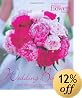 Wedding Bouquets: Over 300 Designs for Every Bride