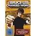 How Bruce Lee Changed The World: Das Leben und Wirken einer Ikone