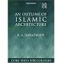 An Outline of Islamic Architecture