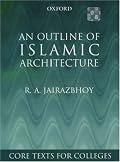 An Outline of Islamic Architecture
