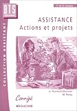 Assistance : Actions et projets, BTS Secr�tariat - Corrig�s