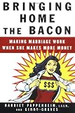 Bringing Home the Bacon: Making Marriage Work When She Makes More Money