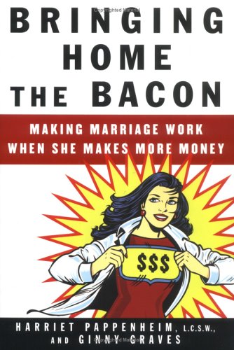 bringing home the bacon making marriage work when she makes more money