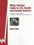 Weiss Ratings' Guide to Life, Health and Annuity Insurers: Fall 2006 : A Quarterly Compilation of Insurance Company Ratings and Analyses