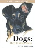 Dogs: How to Draw Them (Pocket Drawing)