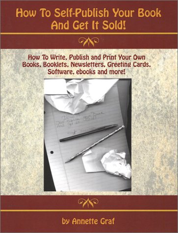 How to Self-Publish Your Book and Get It Sold!