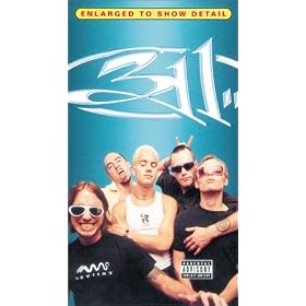 311 - Enlarged to Show Detail [VHS]