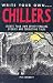 Books : Chillers (Write Your Own)