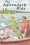The Adirondack Kids