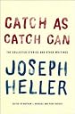 Catch As Catch Can: The Collected Stories and Other Writings