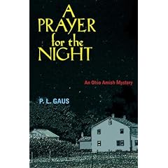 A Prayer for the Night: An Ohio Amish Mystery
