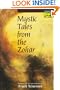 Mystic Tales from the Zohar