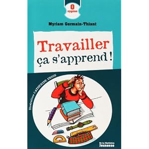 Travailler ça s'apprend !