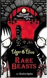 Rare Beasts (Edgar & Ellen)